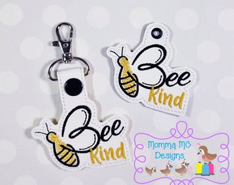 Bee Kind Key Fob Snap Tab Eyelet Key Chain Charm Machine Embroidery Design File