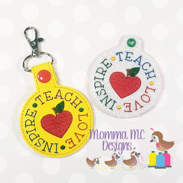 Teach Love Inspire Key Fob Snap Tab Eyelet Key Chain Machine Embroidery Design File