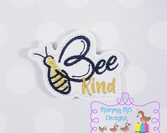 Bee Kind Felt Feltie Machine Broderie Design File