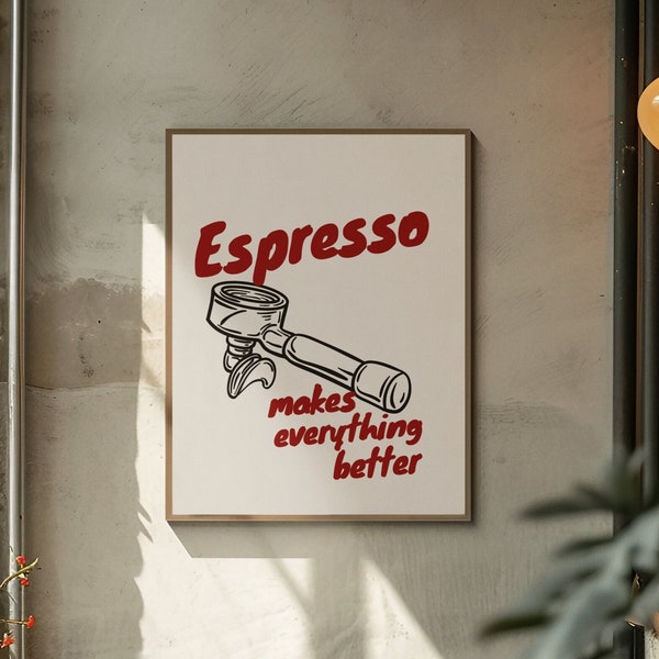 Coffee Makes Everything Better Print - Breakfast Poster - Espresso Print - Hand Drawn Kitchen Print - Foodie Drawing - PRINTABLE WALL ART