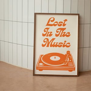 Lost In The Music Poster, Retro Vinyl Wall Art, Retro Record Print, Funky Music Wall Art, Record Player Art Print, Groovy Music
