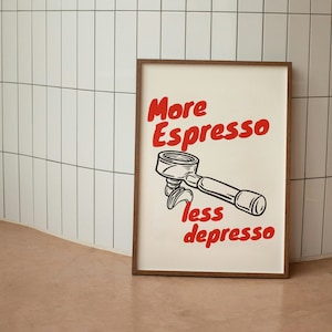 More Espresso Less Depresso、レトロなコーヒーアートプリント、赤いレトロな引用ポスター、トレンディなウォールアート、かわいい引用プリント、ヴィンテージコーヒーバーの装飾