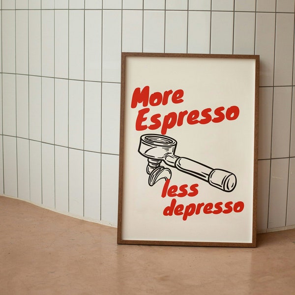More Espresso Less Depresso, Retro Coffee Art Print, Red Retro Quote Poster, Trendy Wall Art, Cute Quote Print, Vintage Coffee Bar Decor