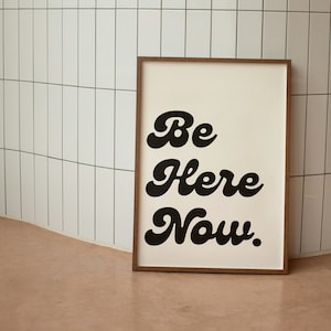 Seien Sie jetzt hier Retro Poster Vintage Typografie Wanddekoration