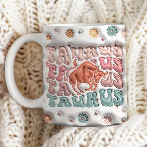 3D Taurus Zodiac Mug, Astrology Taurus Coffee Mug, Zodiac Coffee Mug, Taurus Birthday Gift, Horoscope Astrology Gift, Unique Gifts For Mom