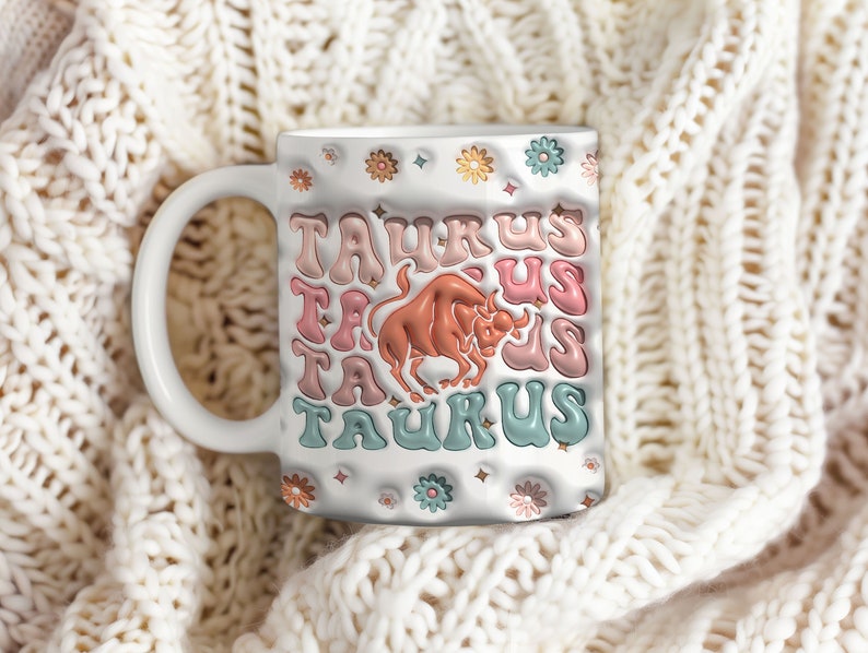 3D Taurus Zodiac Mug, Astrology Taurus Coffee Mug, Zodiac Coffee Mug, Taurus Birthday Gift, Horoscope Astrology Gift, Unique Gifts For Mom