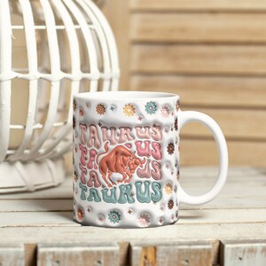 3D Taurus Zodiac Mug, Astrology Taurus Coffee Mug, Zodiac Coffee Mug, Taurus Birthday Gift, Horoscope Astrology Gift, Unique Gifts For Mom