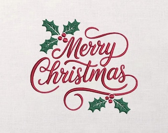 May include: Embroidered text on a white background reads "Merry Christmas" in a flowing red script. Green holly leaves with red berries accent the text, creating a festive holiday design.