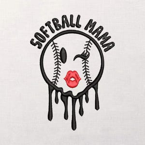 May include: Embroidered design featuring a softball with a winking eye and red lips. The words "SOFTBALL MAMA" are arched above the softball. Black dripping accents add a unique touch to the design. The design is on a white background.