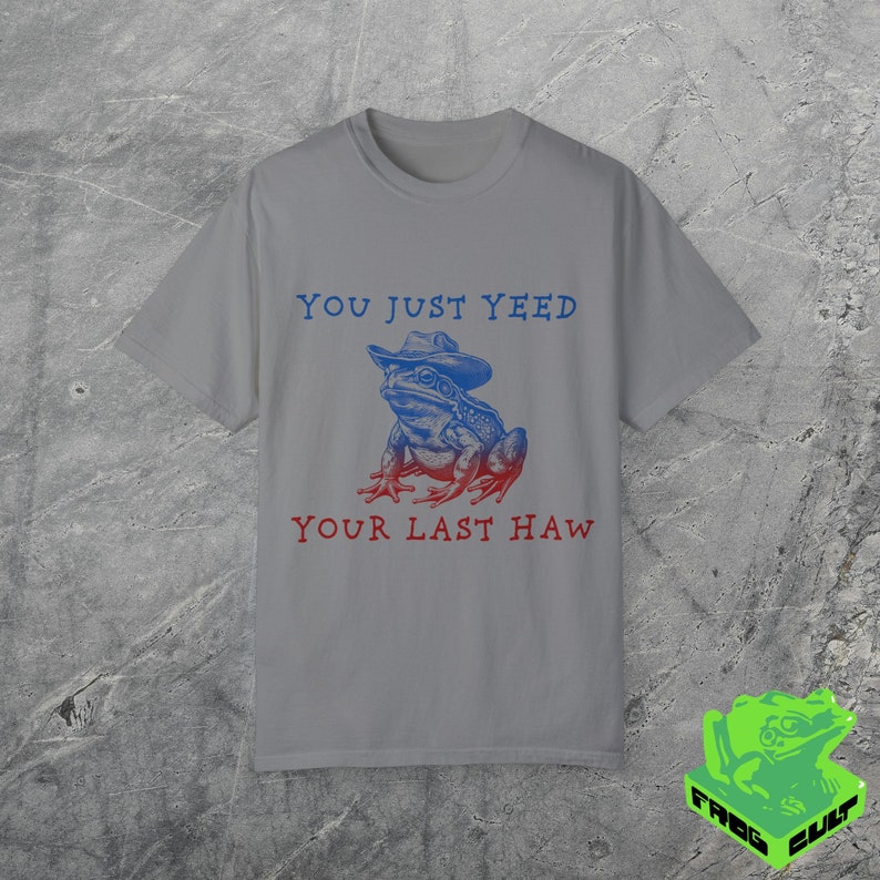 Funny Retro Frog Shirt, Youve Yeed Your Last Haw T Shirt, Meme Shirt ...