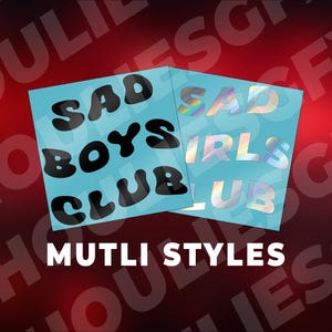 Sad Boys Club / Sad Girls Club | Car Decal | JDM Decal | JDM Sticker | Stance | Static | Die-Cut | Sticker | Bumper Sticker