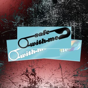 Safe With Me | Car Decal | JDM Decal | JDM Sticker | Stance | Static | Die-Cut | Sticker | Bumper Sticker | Safety Pin