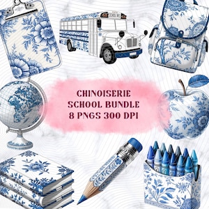 May include: A collection of school-themed digital graphics in a blue and white Chinoiserie style. Includes a school bus, backpack, apple, globe, books, pencil, crayons, and clipboard. The text "CHINOISERIE SCHOOL BUNDLE" is visible.