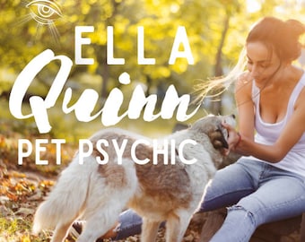 PET PSYCHIC - In-depth Psychic or Mediumship Pet Reading for One Animal (Living or Deceased) - Animal Communication Report