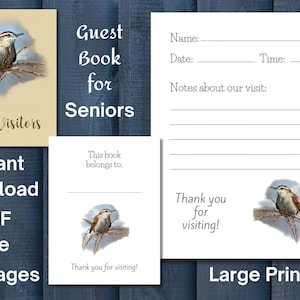 May include: A guest book for seniors with a bird illustration. The cover reads "Guest Book for Seniors" and "My Visitors." The book includes space for names, dates, and notes. The text "Instant Download PDF File 120 pages" is also visible.