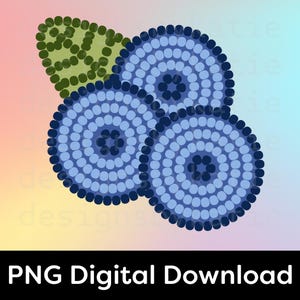 May include: A digital illustration of three blueberries with a green leaf. The blueberries are a gradient of blue dots, with a darker blue outline. The leaf is made of small green dots. The text "PNG Digital Download" is at the bottom.