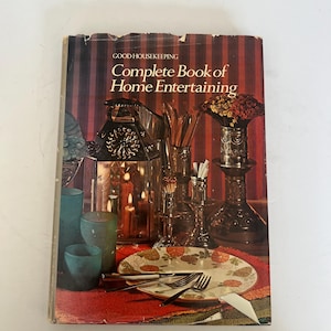 Vintage 1971 Good Housekeeping Complete Book of Home Entertaining Mid Century MCM Recipes Cookbook