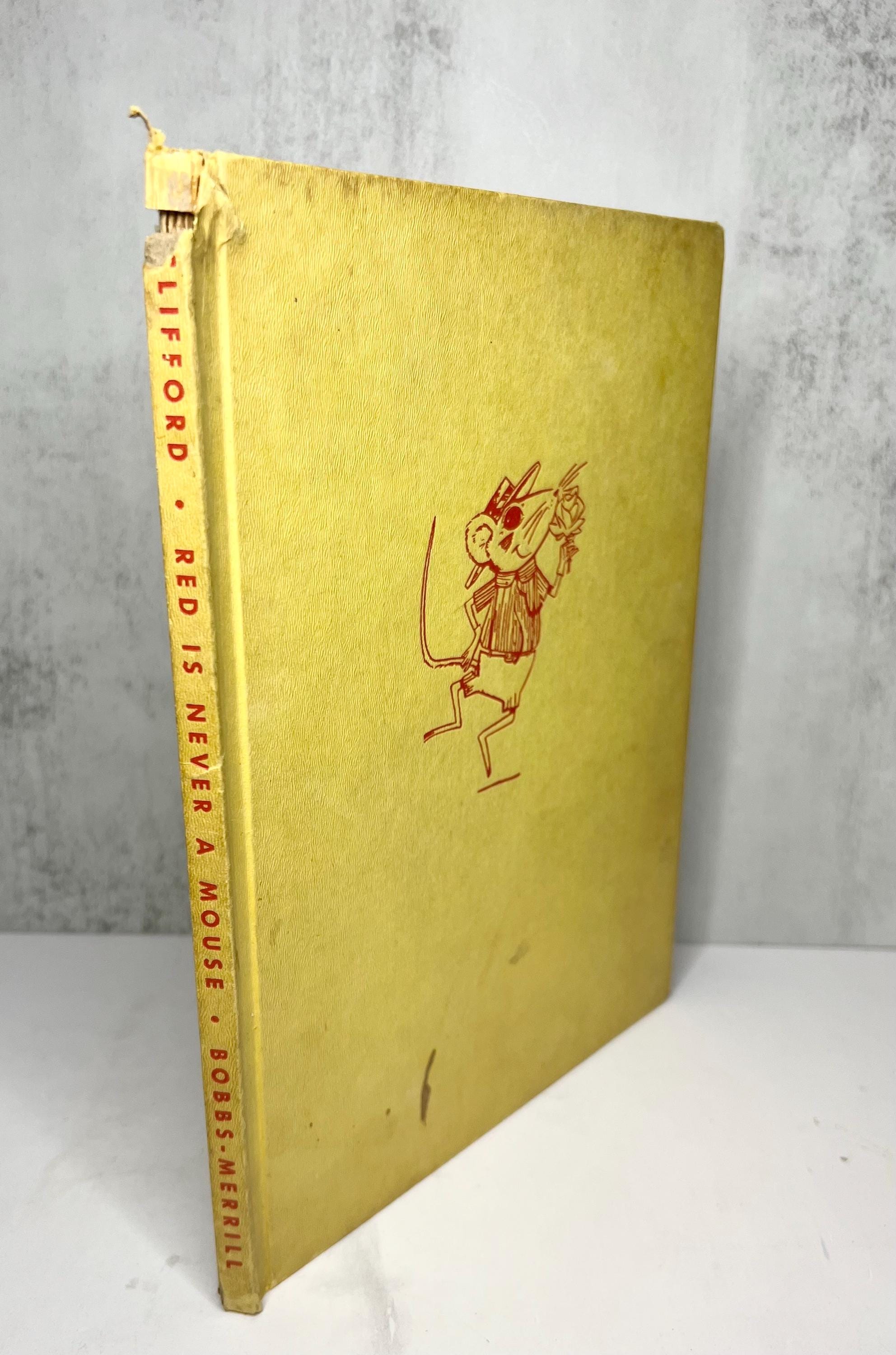 Red is Never A Mouse by Eth Clifford, Illustrated by Bill Heckler