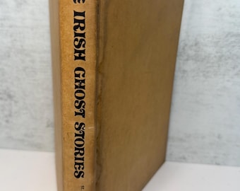1974 True Irish Ghost Stories Vintage Hardcover Book Causeway Books Edition Classic Irish Folklore and Paranormal Tales