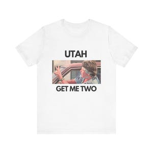 Point Break T Shirt - Utah Get Me Two - Movie T Shirt