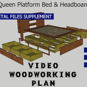 Queen Platform Bed and Headboard Video Woodworking Plan Digital Files Supplement