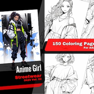 Girl In Streetwear. 150 Manga And Anime Coloring Book Pages For Adults. Great for Anime & manga lover. Instant Download Printable PDF V2