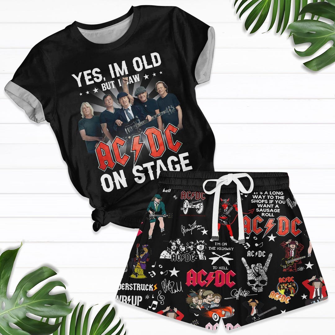 Yes I Am Old but I Saw Acdc on Stage T-shirt and Shorts, Acdc Pwr up ...