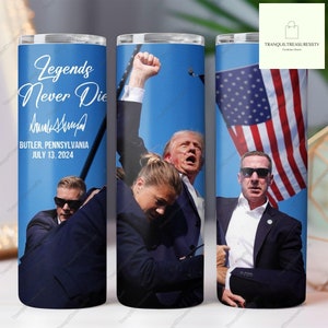 Trump Fight 2024 Skinny Tumbler 20Oz, Legends Never Die Tumbler, Trump Pennsylvania Rally Cup, Trump Fight Tumbler, Trump Shot Tumbler