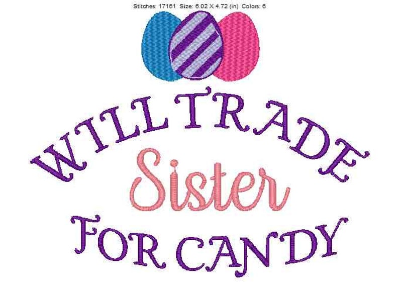 Easter candy tee shirt will trade brother will trade sister Easter cute design embroidery design instant digital downloadb