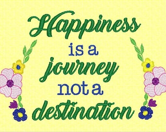 Happiness is a Journey Embroidery File