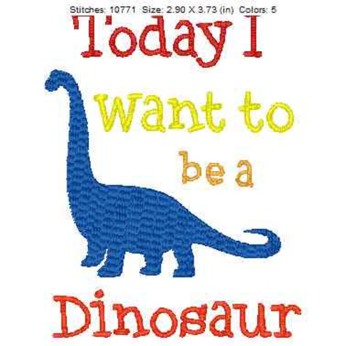 Today I Want to Be a Dinosaur Embroidery Design Instant Etsy