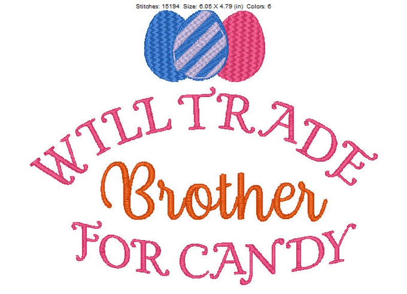 Easter candy tee shirt will trade brother will trade sister Easter cute design embroidery design instant digital downloadb