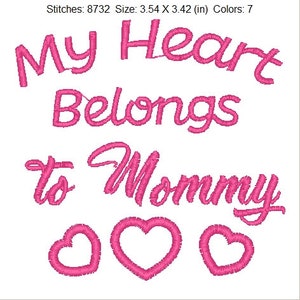 My Heart Belongs to Mommy Stickdatei, Stickdatei