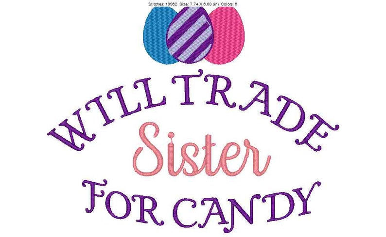 Easter candy tee shirt will trade brother will trade sister Easter cute design embroidery design instant digital downloadb