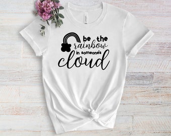 Be the rainbow in someone's cloud SVG Cut File - SVG - dxf - EPS - png