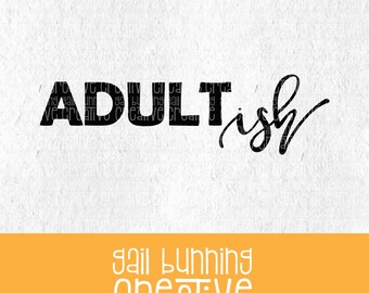 ADULTish SVG Cut File - SVG - dxf - EPS - png