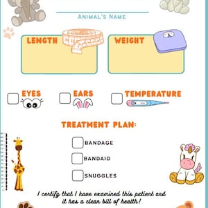 May include: A stuffed animal check-up certificate with illustrations of a gray elephant, a white bunny, and a giraffe. The certificate includes sections for length, weight, eyes, ears, and temperature, along with a treatment plan.