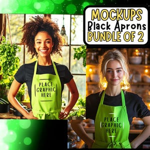 May include: Two women wearing black aprons with green text that says "Place Graphic Here". The aprons are a mockup for a design project.