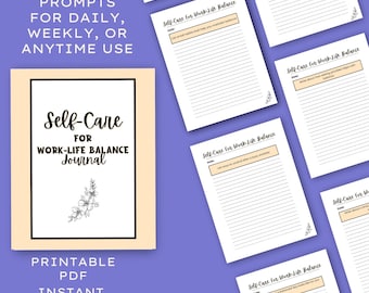 Self-Care for Work-Life Balance Journal, Printable Wellness Planner, Daily Reflection & Goal Tracker