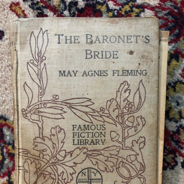 The Baronet’s Bride or A Woman's Vengeance