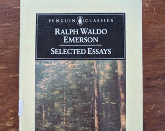Ralph Waldo Emerson - Sélection d'essais