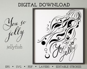 Jellyfish 2 | You so jelly. SVG, EPS, PNG Digital download illustration | Sea drawing | Ocean | Waves | Underwater | Floating