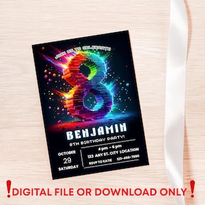 May include: A rectangular birthday party invitation card featuring a large, glowing, pixelated number eight in vibrant rainbow colors against a black background. The text reads: JOIN US TO CELEBRATE, BENJAMIN, 8TH BIRTHDAY PARTY, OCTOBER 29 SATURDAY, 4 pm - 6 pm, 123 ANY ST. CITY LOCATION, RSVP TO KATIE 123-456-7890.