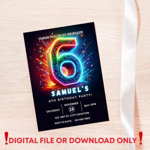 May include: A black birthday party invitation featuring a vibrant number 6. The invitation includes the text "PLEASE JOIN US TO CELEBRATE" and "SAMUEL'S 6TH BIRTHDAY PARTY!" with event details, such as the date and time.