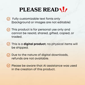 May include: A digital information graphic with the heading PLEASE READ!!! followed by five bullet points detailing terms of use, including that text fonts are customizable, the product is for personal use, and no physical items are shipped.