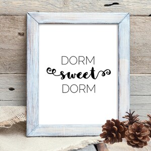 Printable Wall Art Dorm Sweet Dorm Decorations Print Your Own Room Signs Instant Download