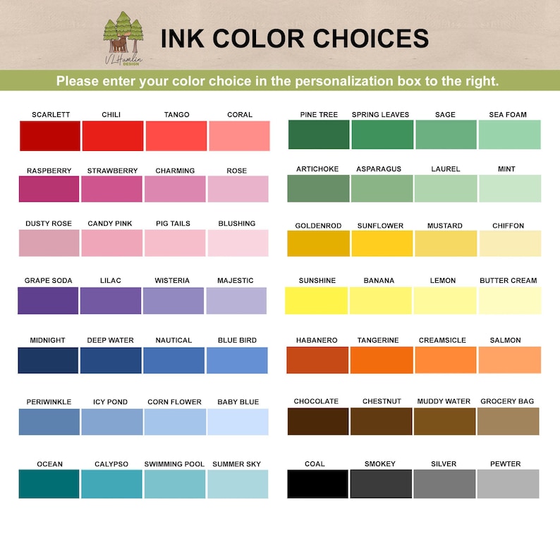May include: A color chart displaying various ink color options labeled with names such as Scarlett, Chili, Tango, Coral, Pine Tree, Spring Leaves, Sage, Sea Foam, Raspberry, Strawberry, Charming, Rose, Artichoke, Asparagus, Laurel, Mint, and others.