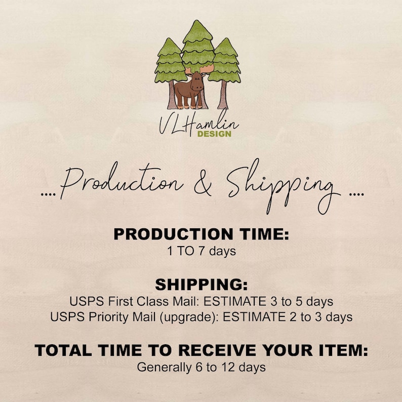 The image is a promotional graphic for VL Hamlin Design, featuring a cartoon moose and trees, along with text providing details about production and shipping times and postage options.
