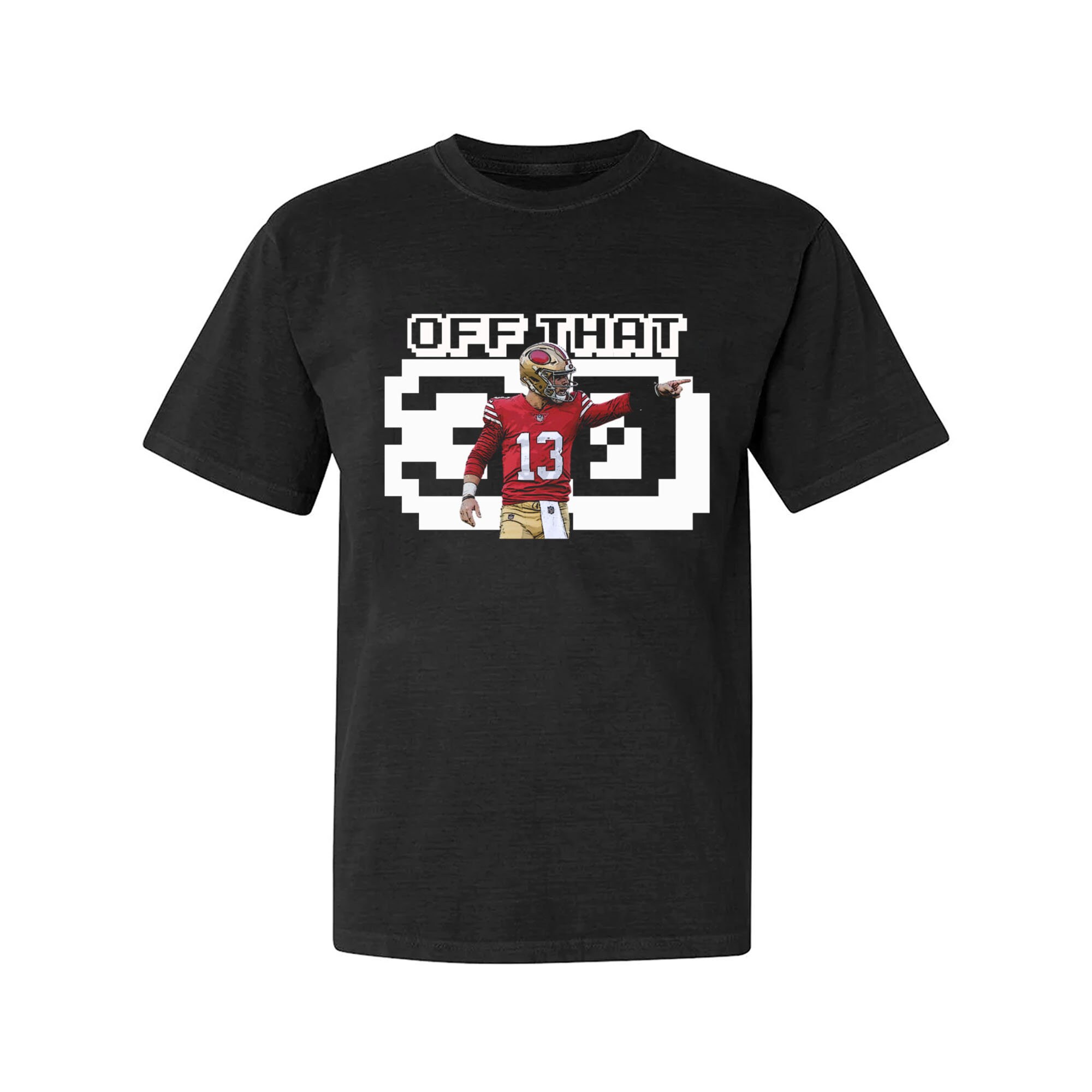 Discover Brock Purdy Shirt, Off That Brock Purdy 30 T-Shirt