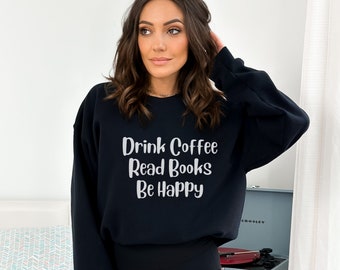 Coffee and Books Sweatshirt, Book Lover Gift